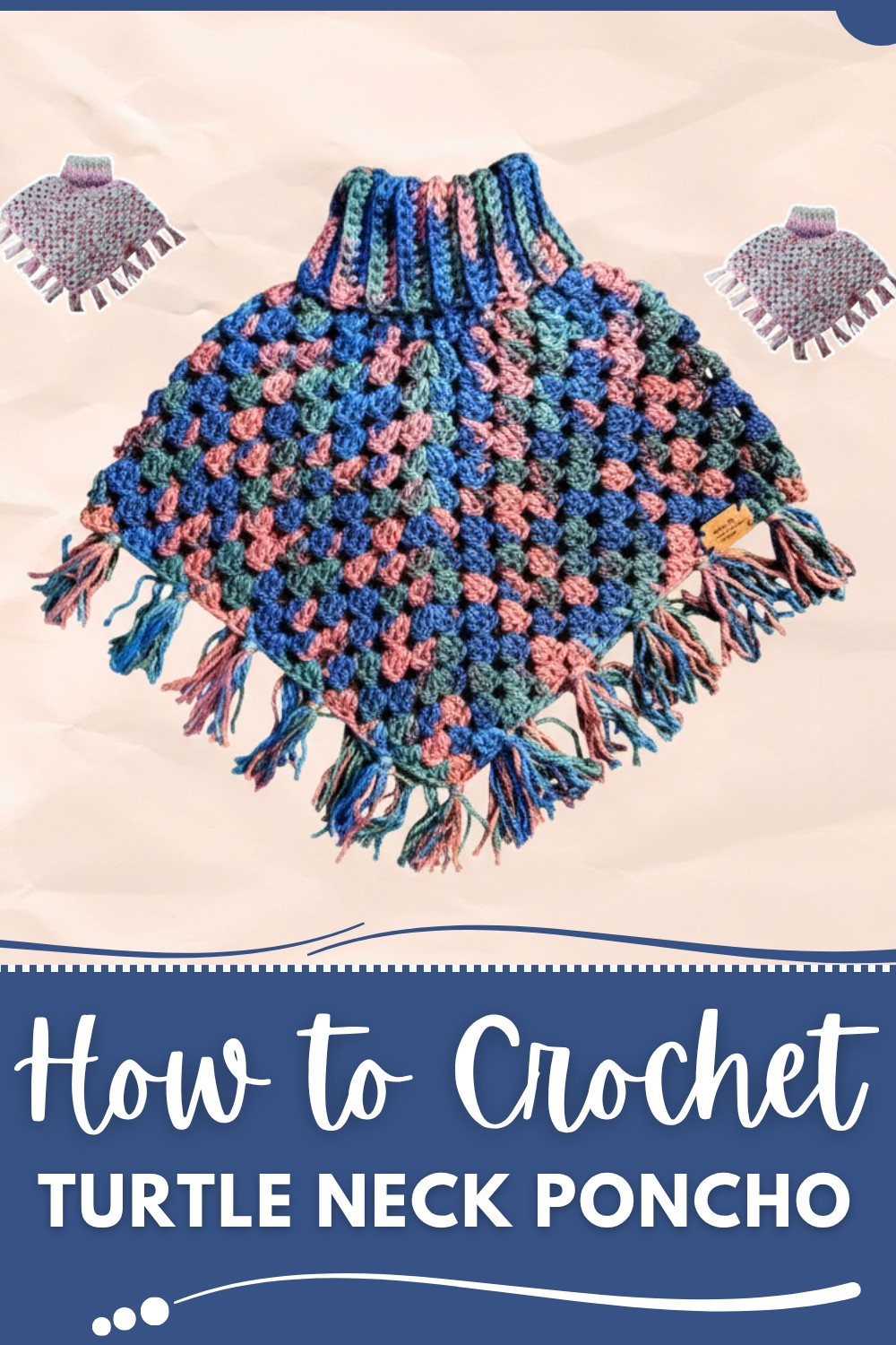 Crochet Turtle Neck Poncho Pattern
