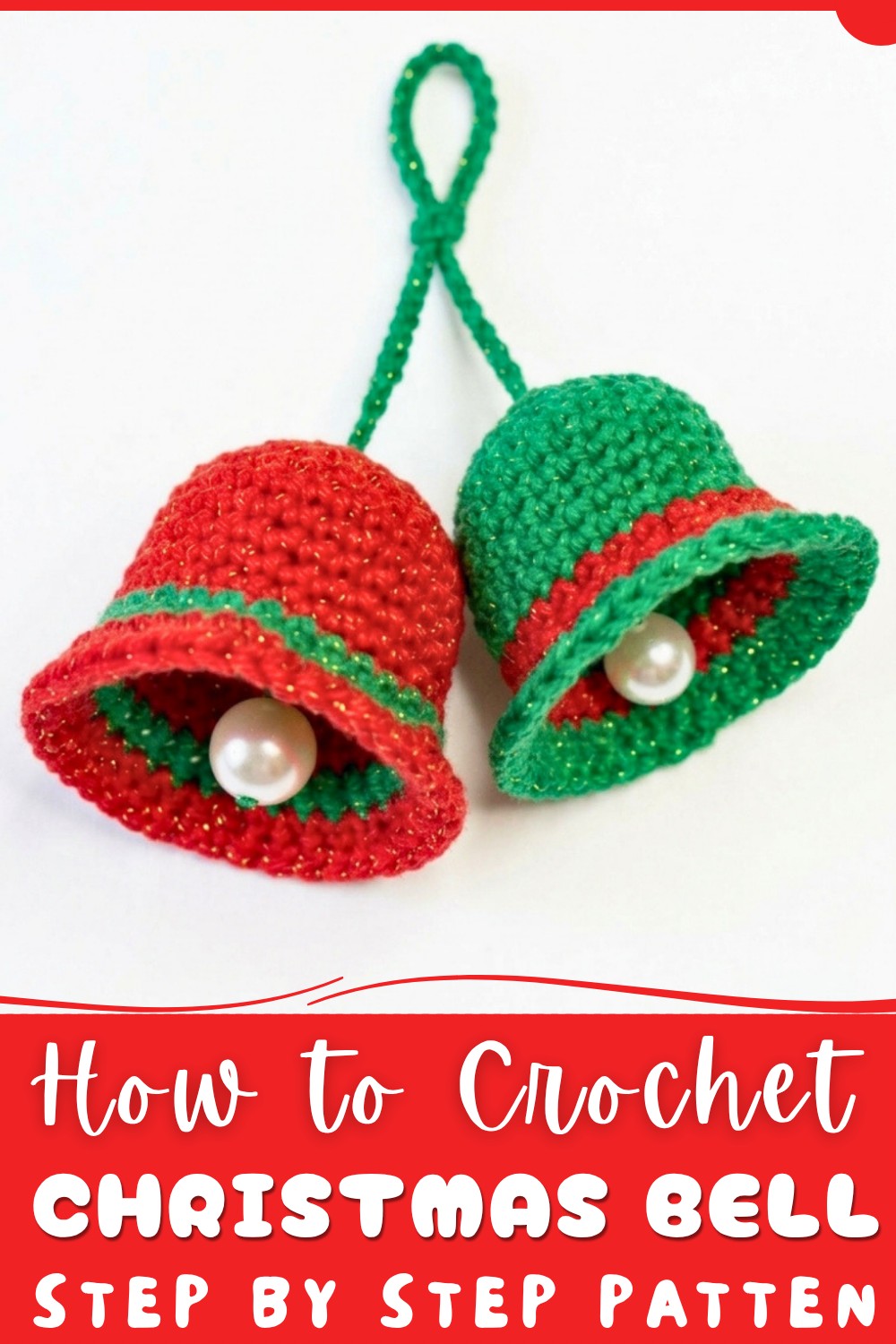 Crochet Christmas Bell Pattern