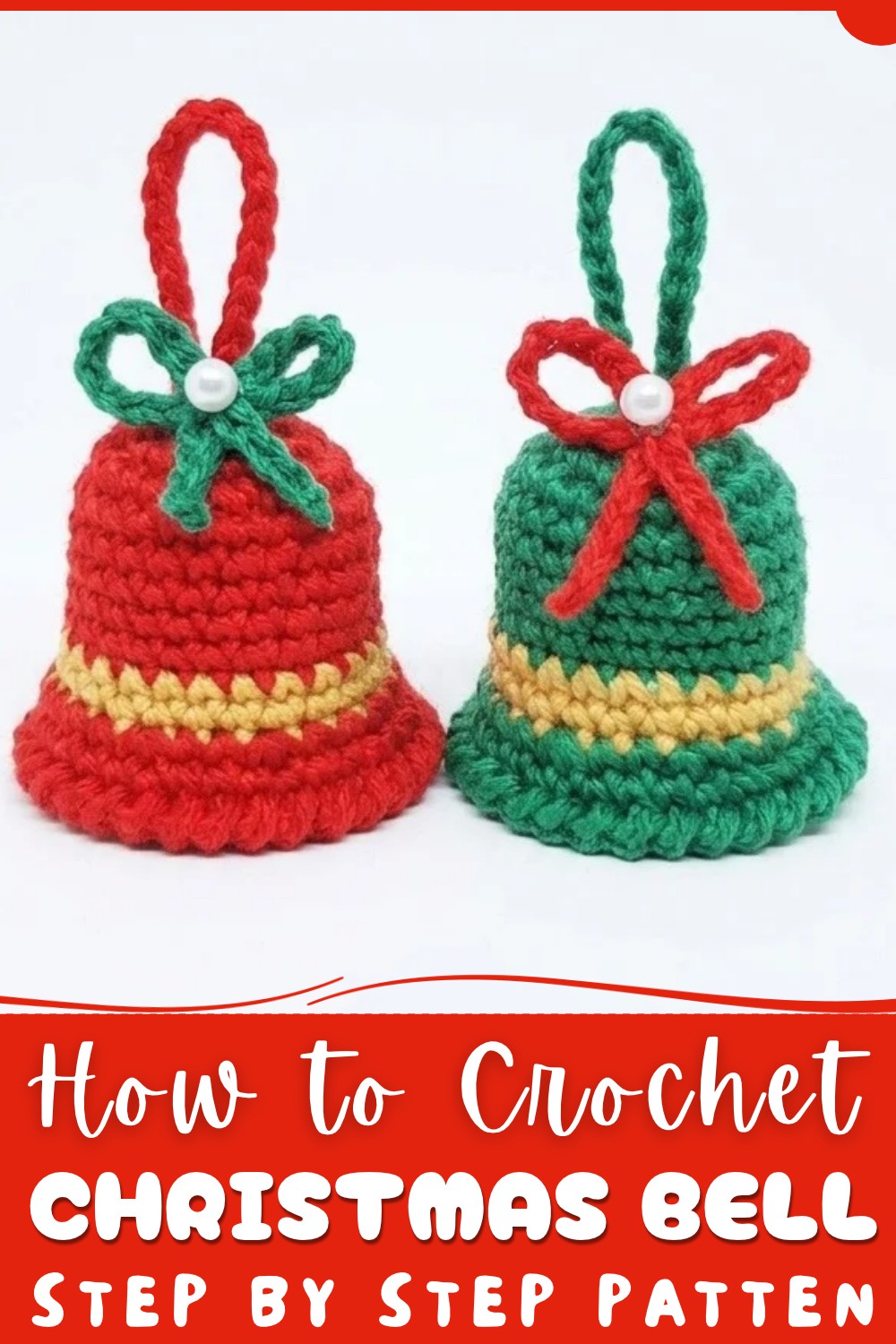 Crochet Christmas Bell Pattern
