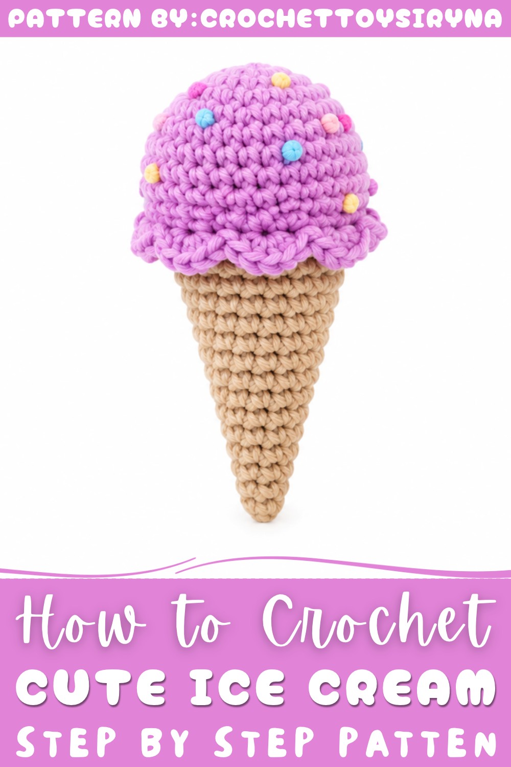 Crochet Cute Ice Cream Pattern