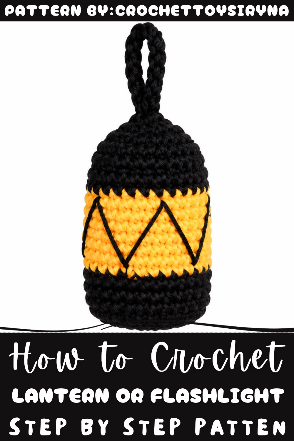 Crochet Lantern Or Flashlight Pattern